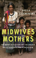 Midwives and Mothers