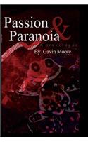 Passion and Paranoia