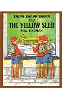 Snipp, Snapp, Snurr and the Yellow Sled: (Snipp, Snapp, Snurr)
