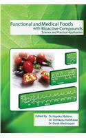 Functional and Medical Foods with Bioactive Compounds
