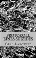 Protokoll eines Suizides