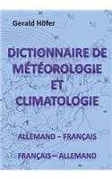 Dictionnaire de Meteorologie Et Climatologie, Allemand-Franc. / Franc.-Allemand