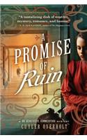 A Promise of Ruin