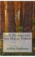 Jack Nelson and the Magic Forest