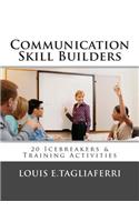 Communication Skill Builders
