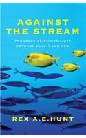 Against the Stream