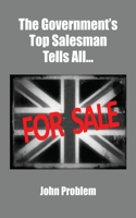 The Government's Top Salesman Tells All