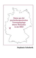 Status quo der psychotherapeutischen Versorgungslage älterer Menschen in der BRD