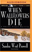 When Wallflowers Die