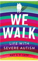 We Walk