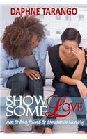 Show Some Love