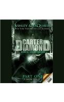 Carter Diamond: Before the Cartel He Stood Alone(Carter Diamond Series Lib/E, 1)