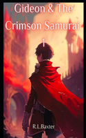 Gideon and the Crimson Samurai