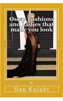 Oscar Fashions and Ladies that made you look