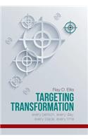 Targeting Transformation