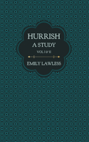 Hurrish - A Study - Vol I & II