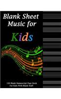 Blank Sheet Music for Kids