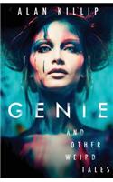 Genie and Other Weird Tales