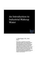 An Introduction to Industrial Makeup Water