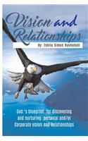 Vision and Relationships