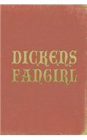 DICKENS FANGIRL Journal