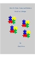 How to write, create and publish a book on a budget