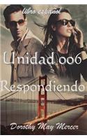 Unidadoo6 Respondiendo