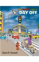 Mr. Traffic Light's Day Off