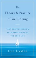 The Theory & Practice of Well-Being