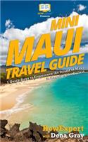 Mini Maui Travel Guide