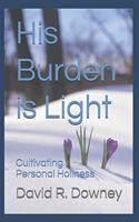 His Burden is Light