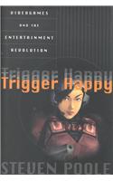 Trigger Happy
