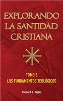 Explorando la Santidad Cristiana