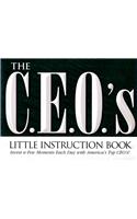 The C.E.O.'s Little Instruction Book