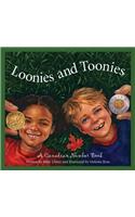 Loonies and Toonies