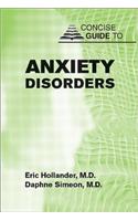 Concise Guide to Anxiety Disorders