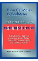 From Cellmates to Soulmates: Integrating Sales and Service