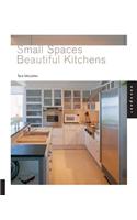 Small Spaces, Beautiful Kitchens