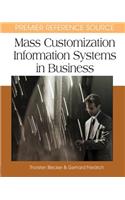 Mass Customization Information Systems in Business