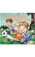 Monster Boy's Soccer Game