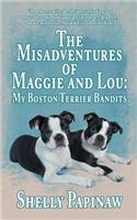 Misadventures of Maggie and Lou