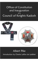Offices of Constitution and Inauguration of a Council of Knights Kadosh