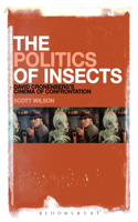 The Politics of Insects: David Cronenberg's Cinema of Confrontation
