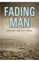 Fading Man