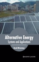 Alternative Energy: Systems and Applications