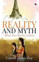 Reality and Myth