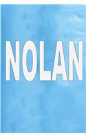 Nolan: 100 Pages 6 X 9 Personalized Name on Journal Notebook