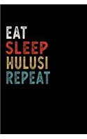 Eat Sleep Hulusi Repeat Funny Musical Instrument Gift Idea: Lined Composition Notebook / Music Sheet Gift, 100 Pages, 6x9, Soft Cover, Matte Finish
