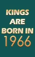 Kings Are Born In 1966 Notebook