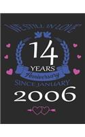 We still in love 14 years Anniversary since January 2006